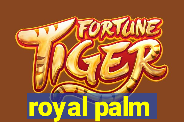 royal palm