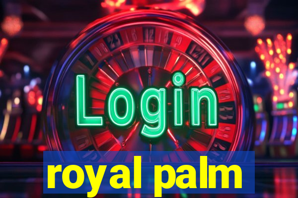 royal palm