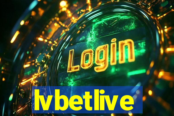 lvbetlive