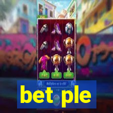 bet ple