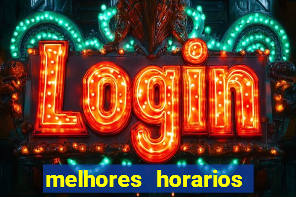 melhores horarios para jogar slot