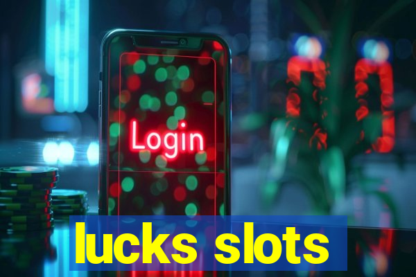 lucks slots