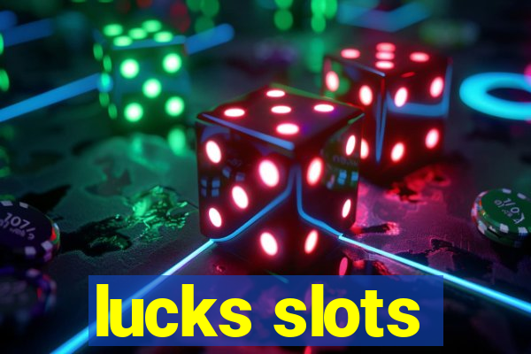 lucks slots