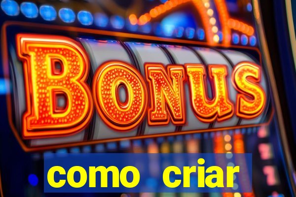 como criar plataforma de slots