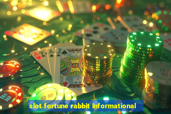 slot fortune rabbit Informational