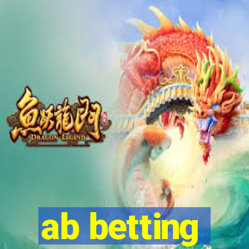 ab betting