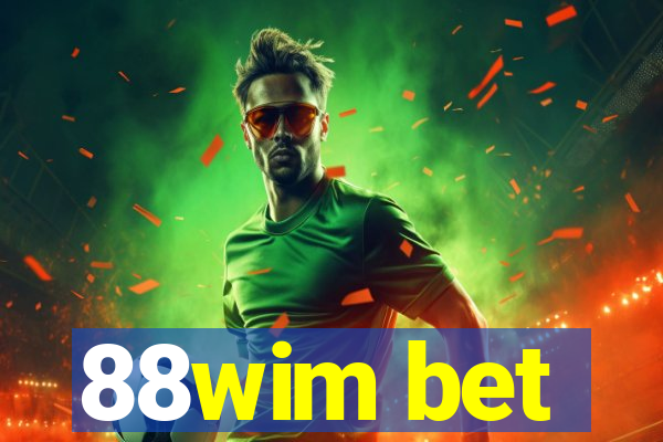 88wim bet