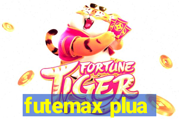 futemax plua