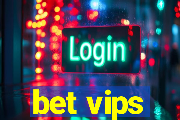 bet vips