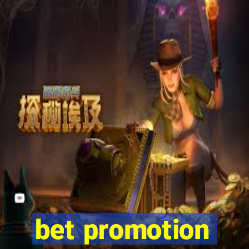 bet promotion