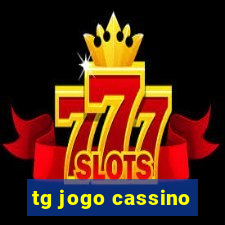 tg jogo cassino