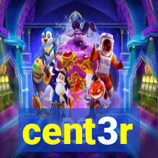 cent3r