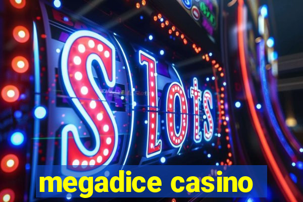 megadice casino