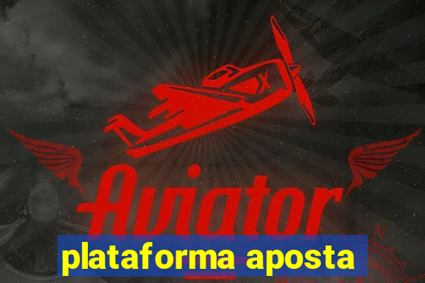 plataforma aposta