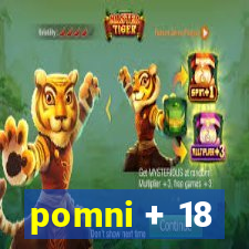 pomni + 18