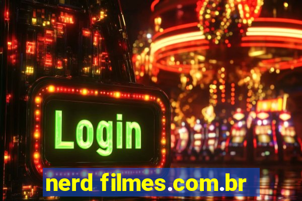 nerd filmes.com.br