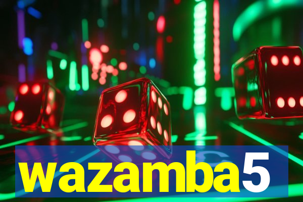 wazamba5