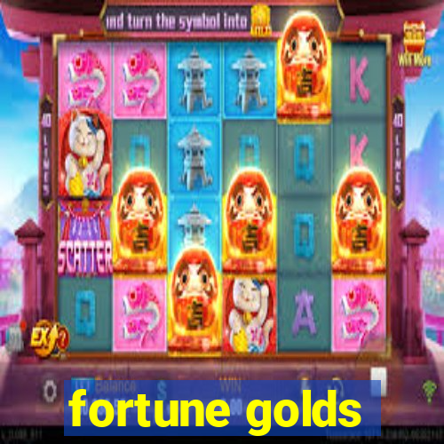 fortune golds