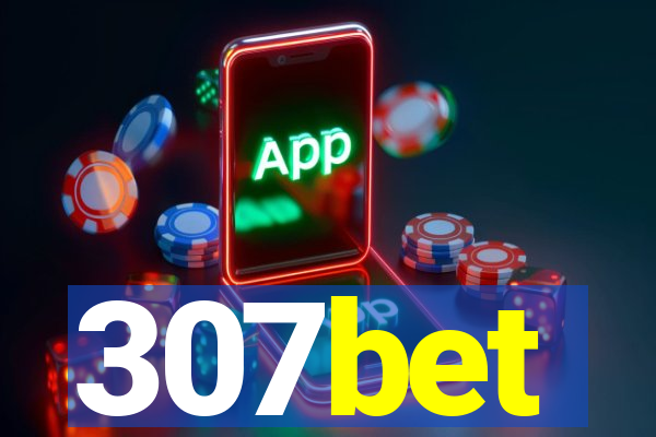 307bet