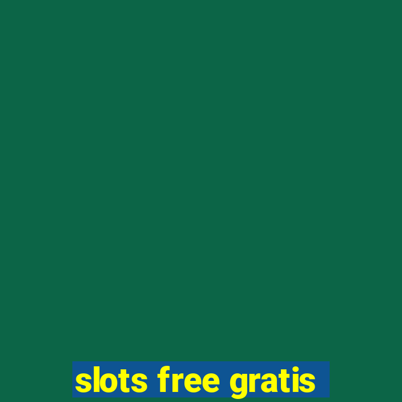 slots free gratis