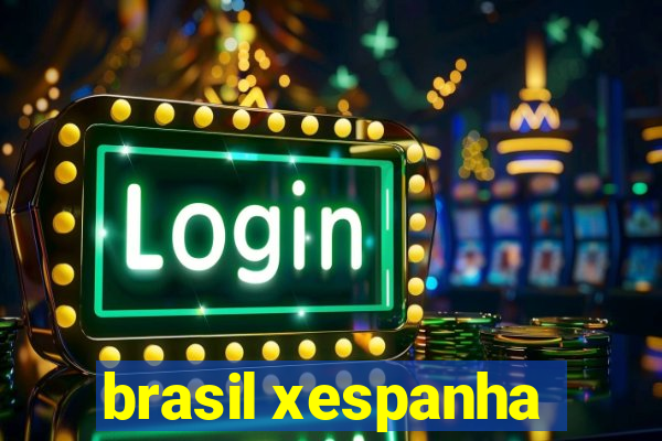 brasil xespanha