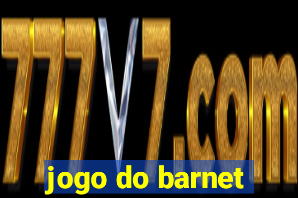 jogo do barnet