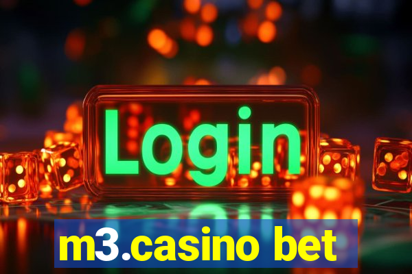 m3.casino bet