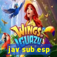 jav sub esp