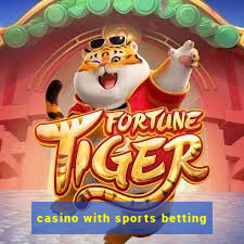 casino with sports betting