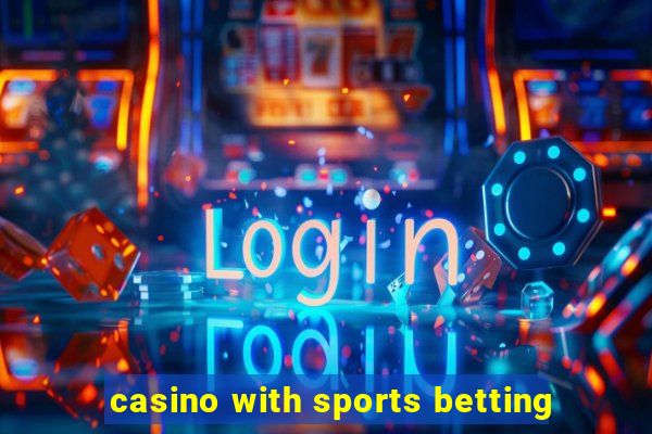 casino with sports betting