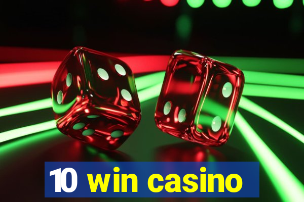 10 win casino