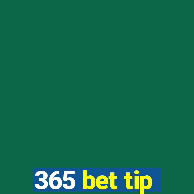 365 bet tip