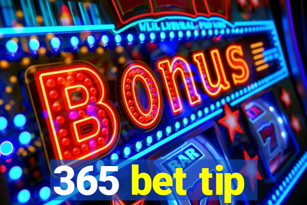 365 bet tip