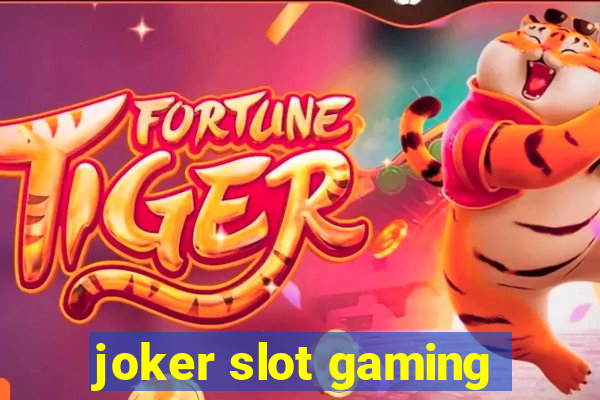 joker slot gaming