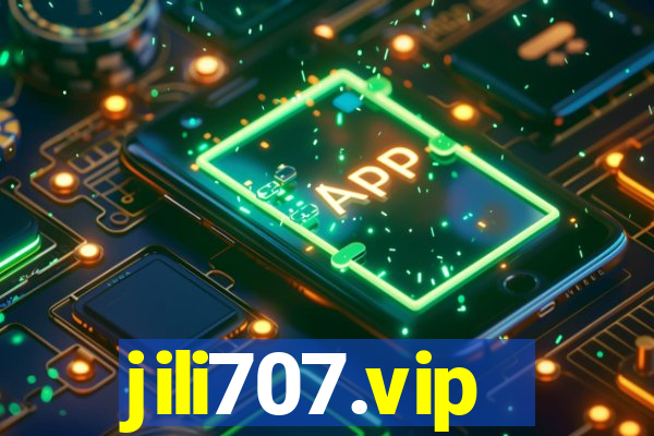 jili707.vip