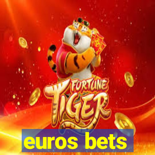 euros bets