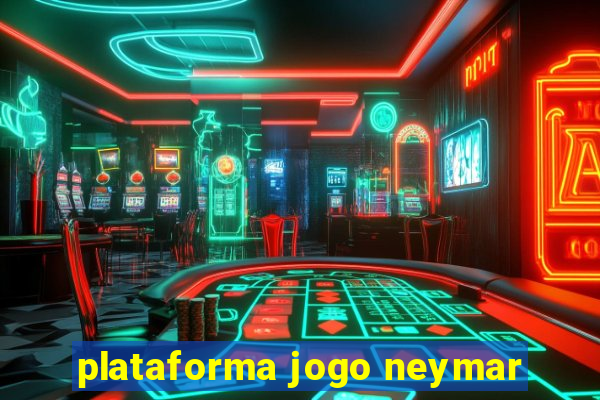 plataforma jogo neymar