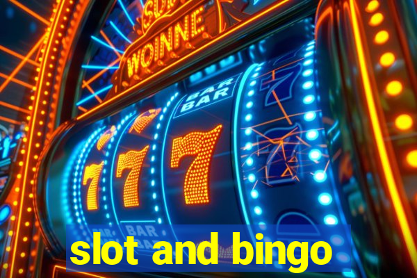 slot and bingo