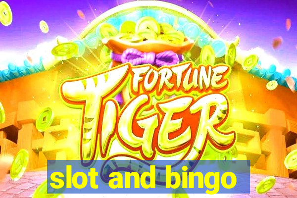 slot and bingo