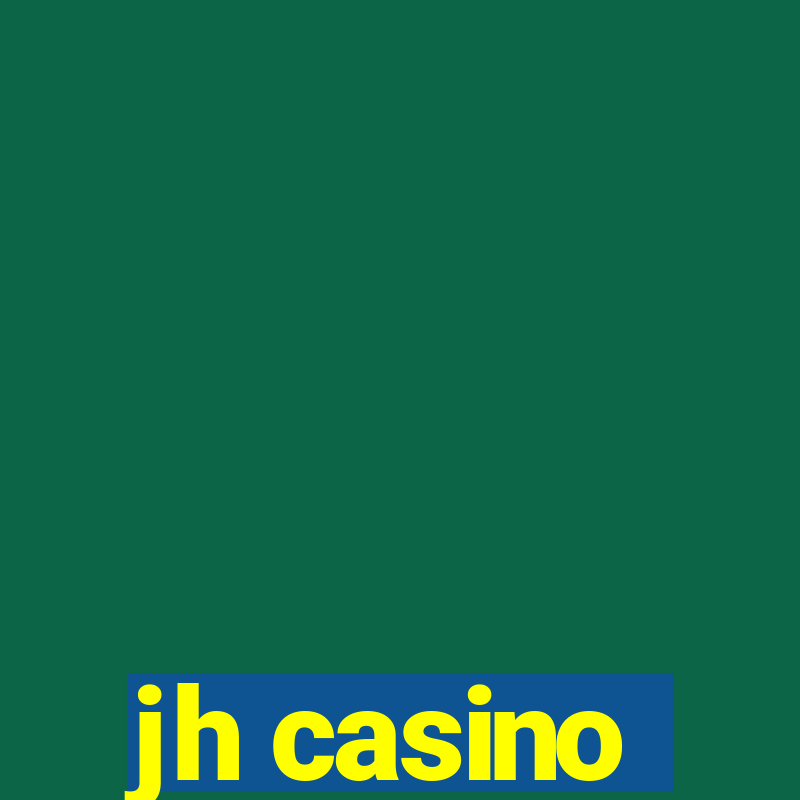 jh casino