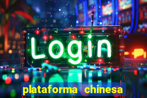 plataforma chinesa de jogos online