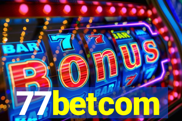 77betcom