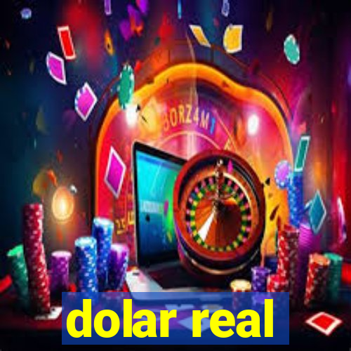 dolar real