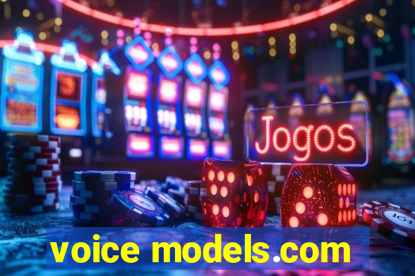 voice models.com