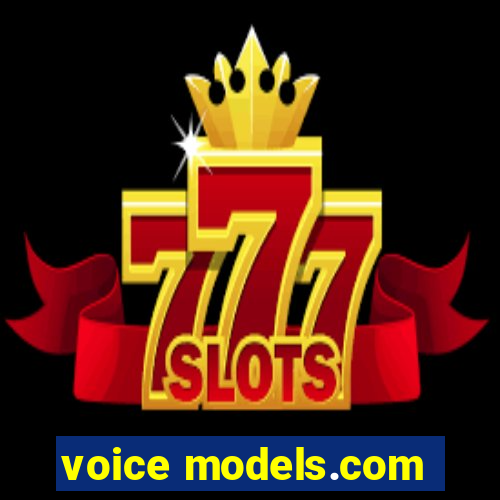 voice models.com