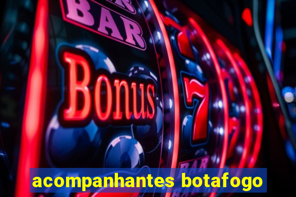 acompanhantes botafogo