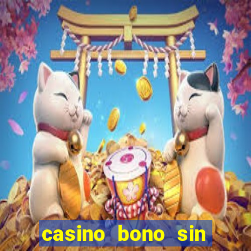 casino bono sin deposito 2024