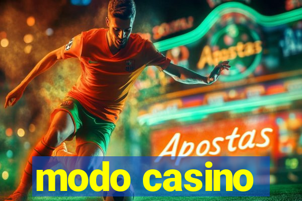 modo casino