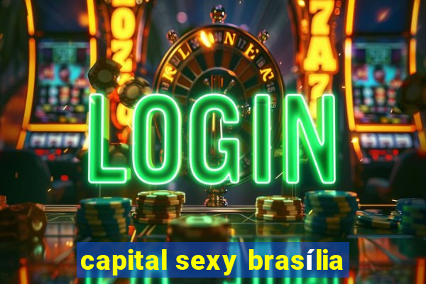 capital sexy brasília