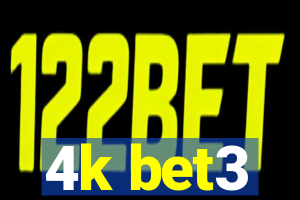 4k bet3